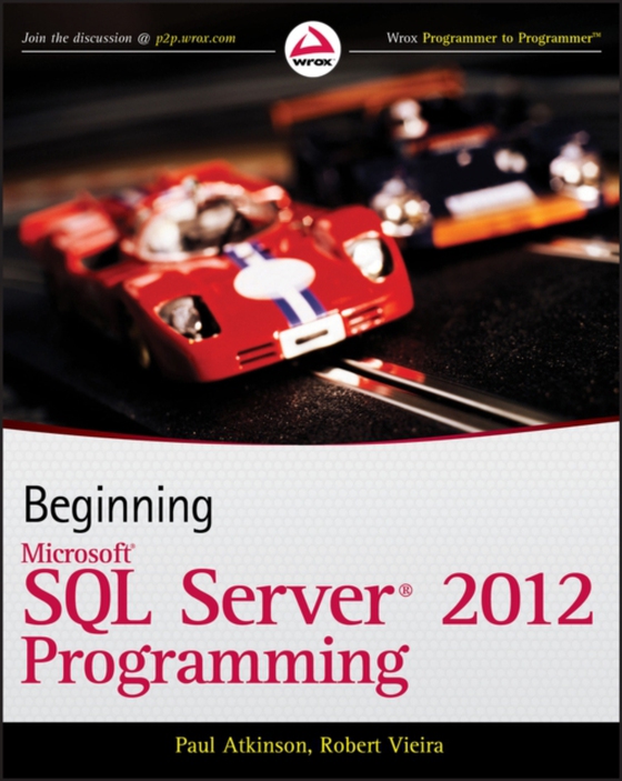 Beginning Microsoft SQL Server 2012 Programming (e-bog) af Vieira, Robert