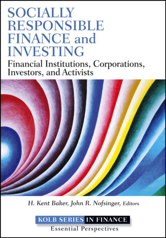 Socially Responsible Finance and Investing (e-bog) af Nofsinger, John R.