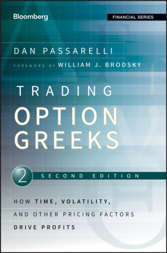 Trading Options Greeks (e-bog) af Passarelli, Dan