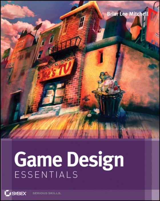 Game Design Essentials (e-bog) af Mitchell, Briar Lee