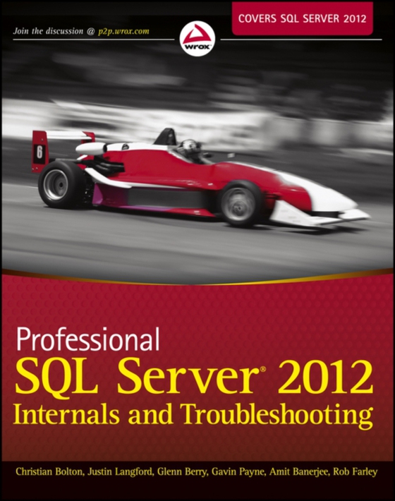 Professional SQL Server 2012 Internals and Troubleshooting (e-bog) af Farley, Rob