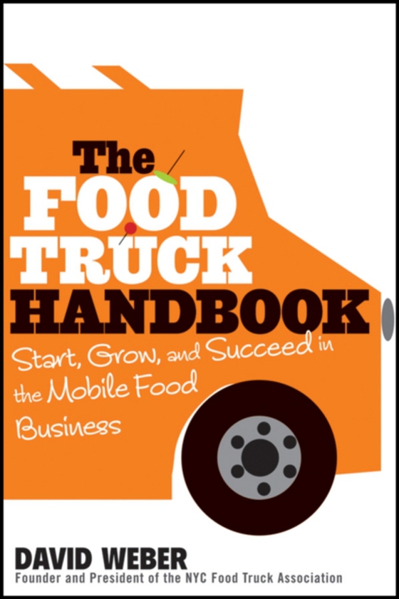 Food Truck Handbook (e-bog) af Weber, David