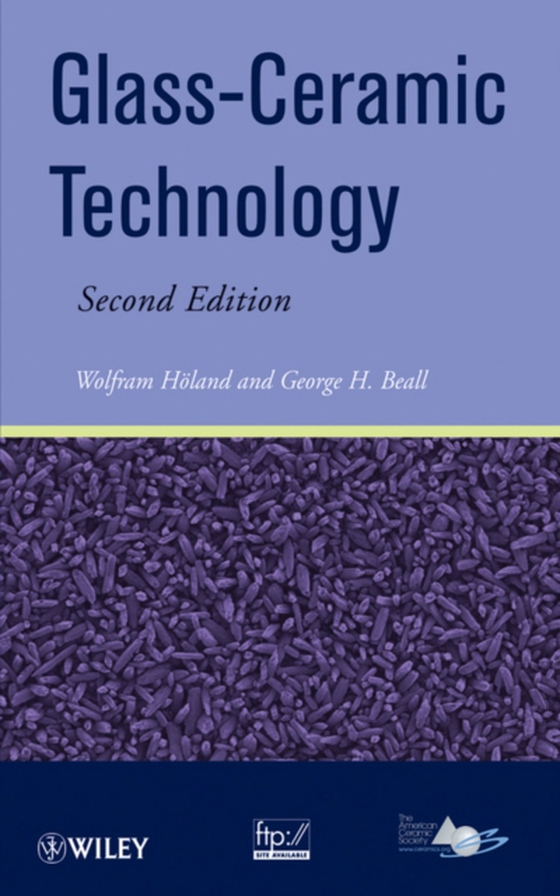 Glass Ceramic Technology (e-bog) af Beall, George H.