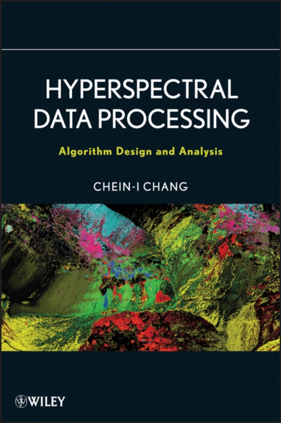 Hyperspectral Data Processing (e-bog) af Chang, Chein-I
