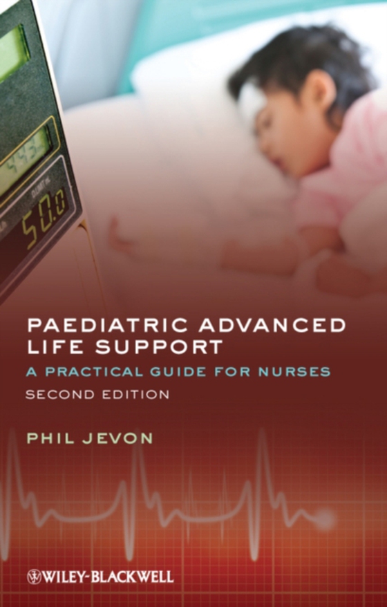 Paediatric Advanced Life Support (e-bog) af Jevon, Philip