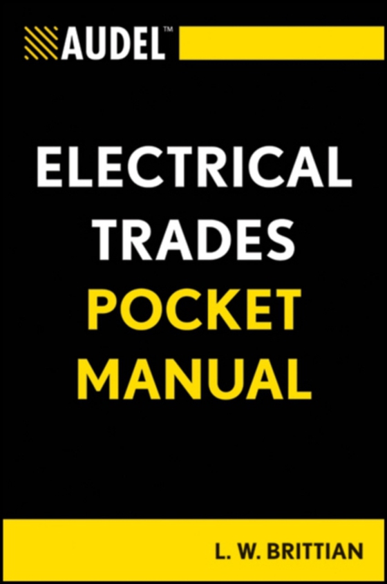 Audel Electrical Trades Pocket Manual (e-bog) af Brittian, L. W.