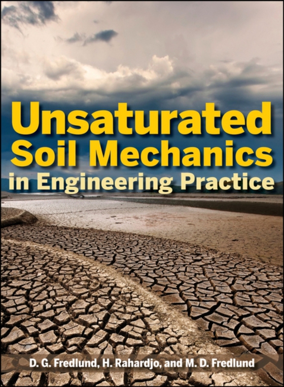 Unsaturated Soil Mechanics in Engineering Practice (e-bog) af Fredlund, Murray D.