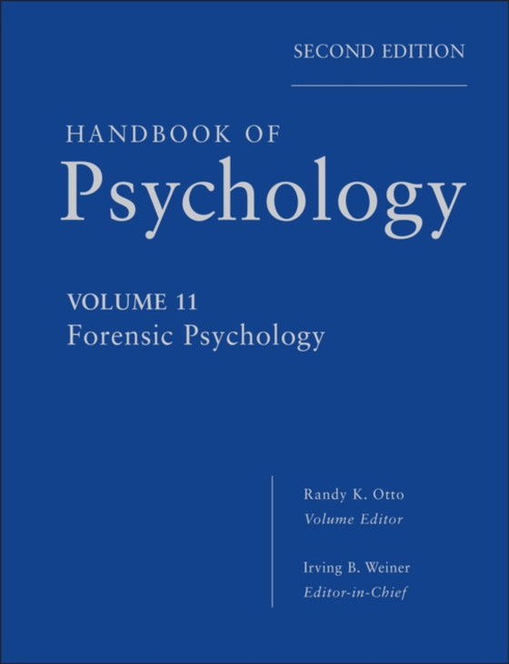 Handbook of Psychology, Forensic Psychology (e-bog) af Otto, Randy K.