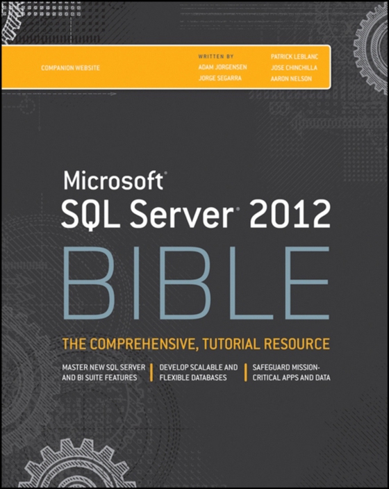 Microsoft SQL Server 2012 Bible (e-bog) af Nelson, Aaron