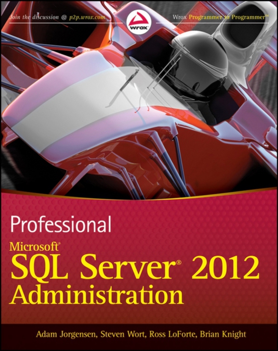 Professional Microsoft SQL Server 2012 Administration (e-bog) af Knight, Brian