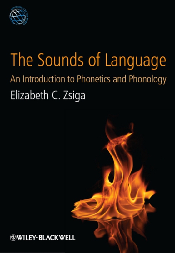 Sounds of Language (e-bog) af Zsiga, Elizabeth C.
