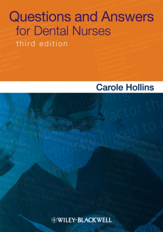 Questions and Answers for Dental Nurses (e-bog) af Hollins, Carole