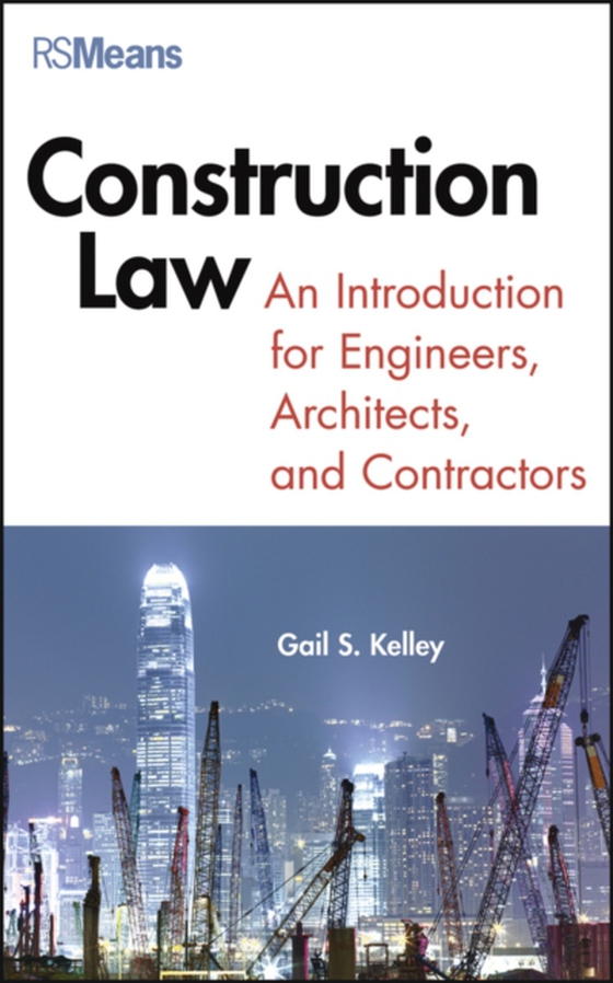 Construction Law (e-bog) af Kelley, Gail