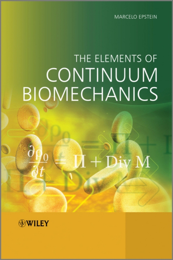 Elements of Continuum Biomechanics (e-bog) af Epstein, Marcelo