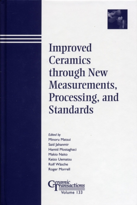 Improved Ceramics through New Measurements, Processing, and Standards (e-bog) af -