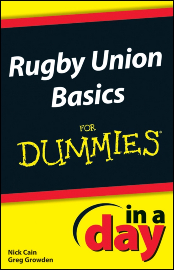 Rugby Union Basics In A Day For Dummies (e-bog) af Growden, Greg