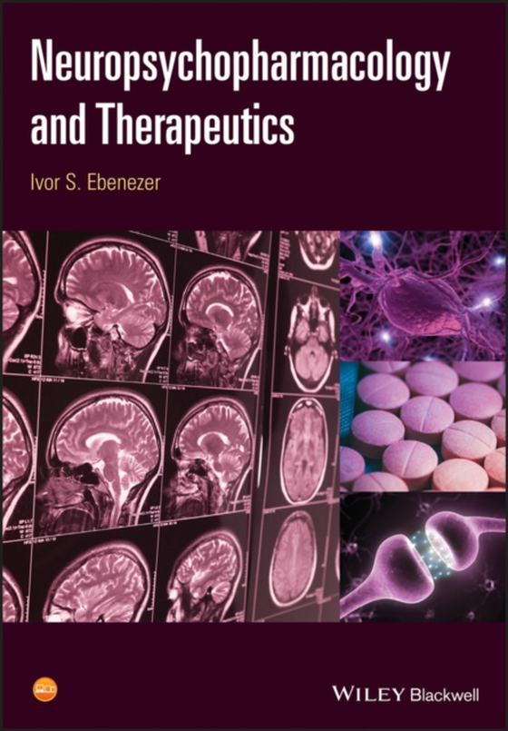 Neuropsychopharmacology and Therapeutics (e-bog) af Ebenezer, Ivor