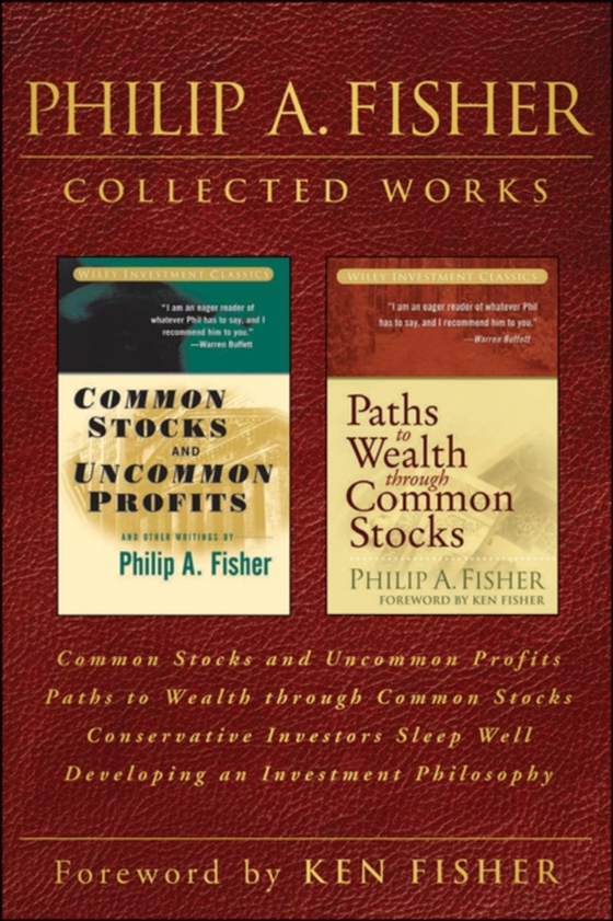 Philip A. Fisher Collected Works, Foreword by Ken Fisher (e-bog) af Fisher, Philip A.