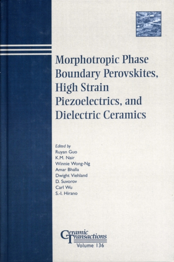 Morphotropic Phase Boundary Perovskites, High Strain Piezoelectrics, and Dielectric Ceramics (e-bog) af -