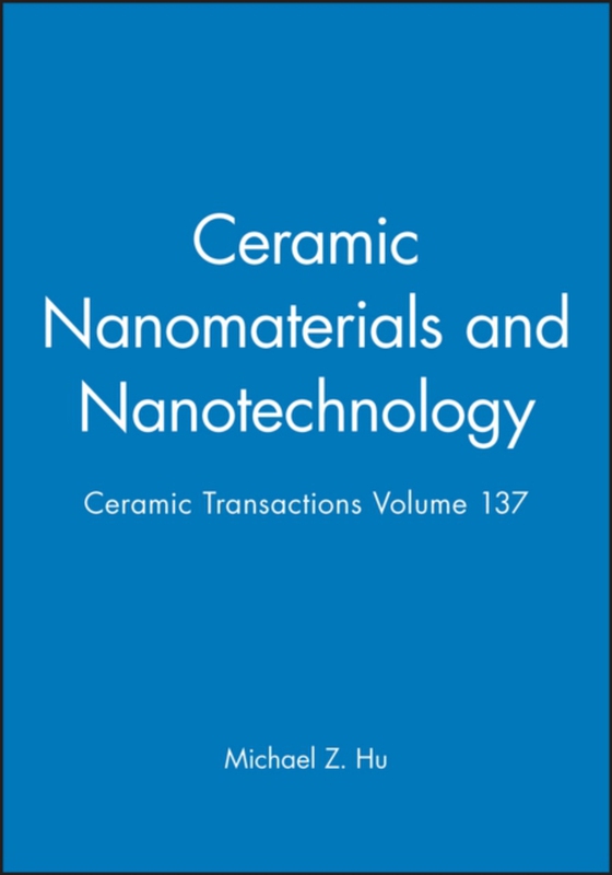 Ceramic Nanomaterials and Nanotechnology