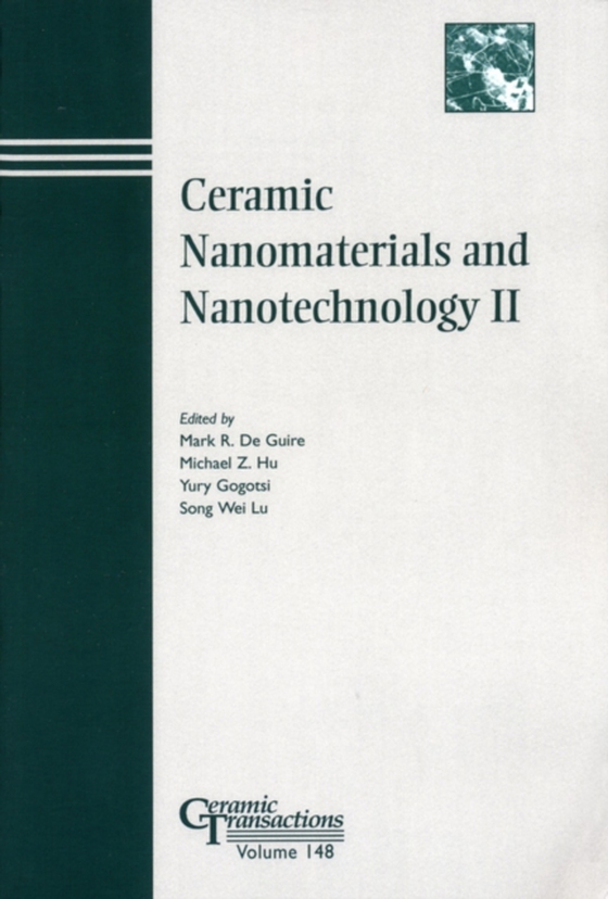 Ceramic Nanomaterials and Nanotechnology II (e-bog) af -