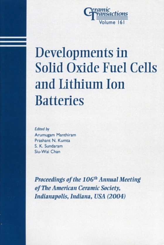 Developments in Solid Oxide Fuel Cells and Lithium Ion Batteries (e-bog) af -