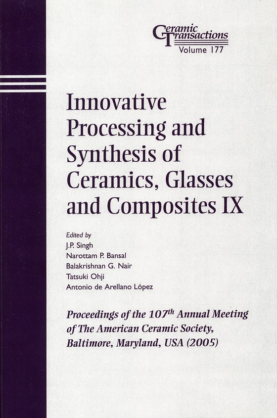 Innovative Processing and Synthesis of Ceramics, Glasses and Composites IX (e-bog) af -