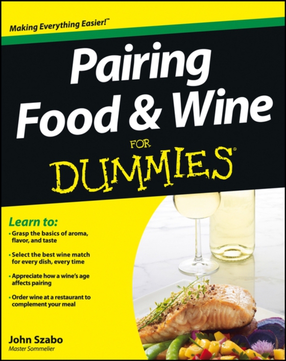 Pairing Food and Wine For Dummies (e-bog) af Szabo, John