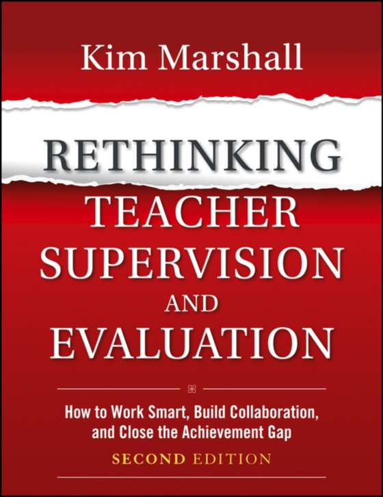 Rethinking Teacher Supervision and Evaluation