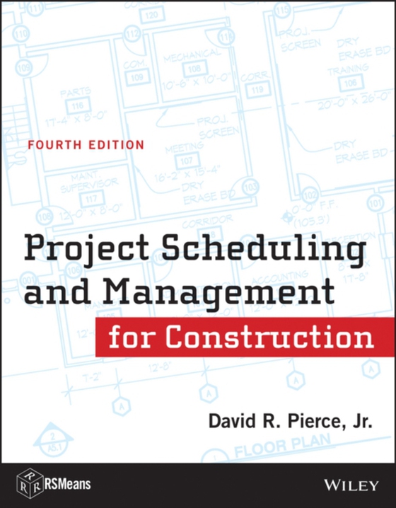 Project Scheduling and Management for Construction (e-bog) af David R. Pierce, Jr.