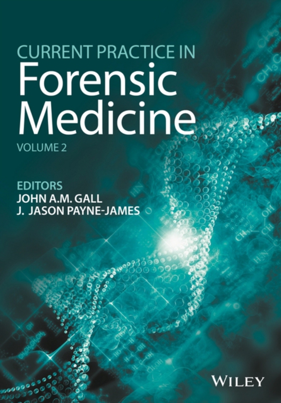 Current Practice in Forensic Medicine, Volume 2 (e-bog) af -