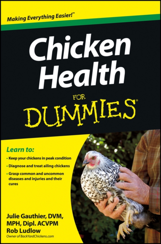 Chicken Health For Dummies (e-bog) af Ludlow, Robert T.