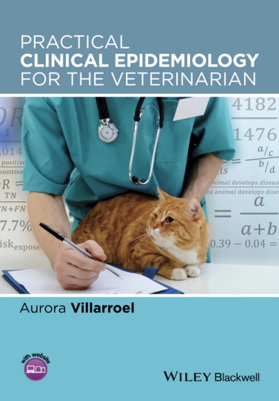 Practical Clinical Epidemiology for the Veterinarian (e-bog) af Villarroel, Aurora