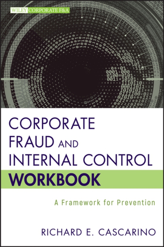 Corporate Fraud and Internal Control Workbook