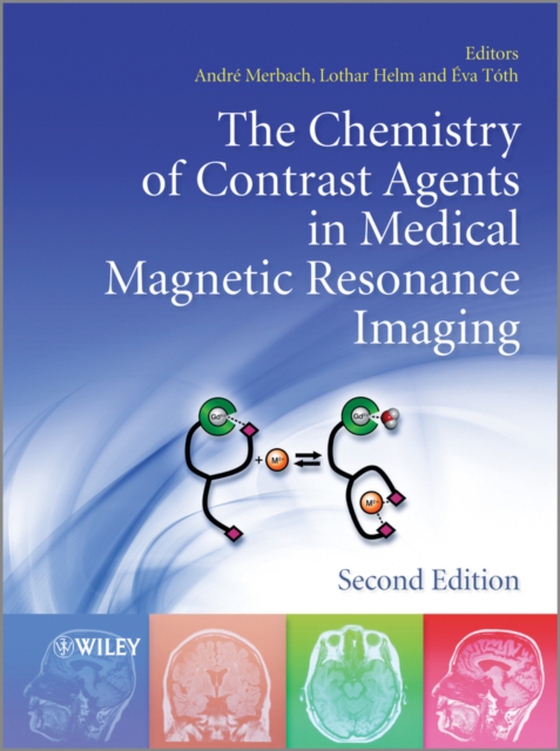 Chemistry of Contrast Agents in Medical Magnetic Resonance Imaging (e-bog) af th, va T