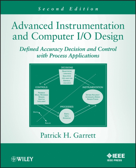 Advanced Instrumentation and Computer I/O Design (e-bog) af Garrett, Patrick H.