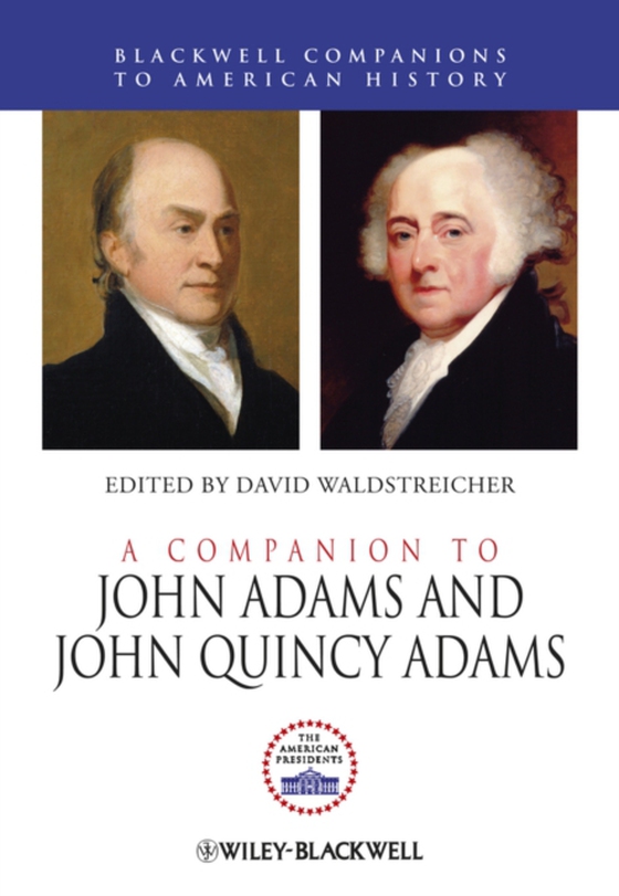 Companion to John Adams and John Quincy Adams (e-bog) af -