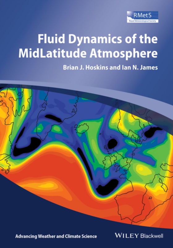 Fluid Dynamics of the Mid-Latitude Atmosphere (e-bog) af James, Ian N.