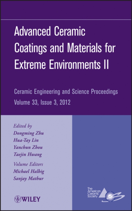 Advanced Ceramic Coatings and Materials for Extreme Environments II, Volume 33, Issue 3 (e-bog) af -