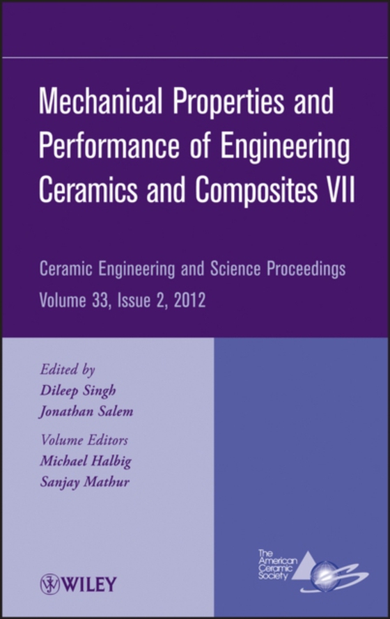 Mechanical Properties and Performance of Engineering Ceramics and Composites VII, Volume 33, Issue 2 (e-bog) af -