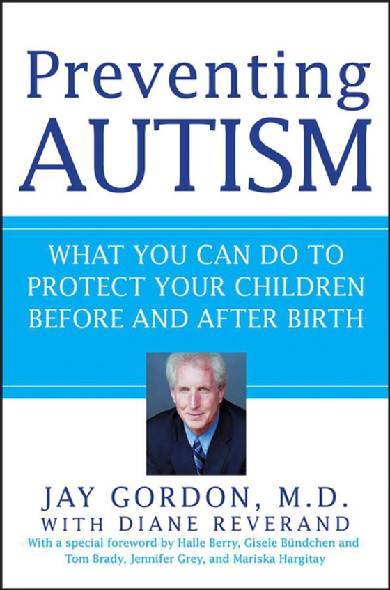 Preventing Autism (e-bog) af Gordon, Jay