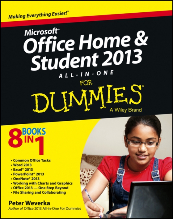 Microsoft Office Home and Student Edition 2013 All-in-One For Dummies (e-bog) af Weverka, Peter