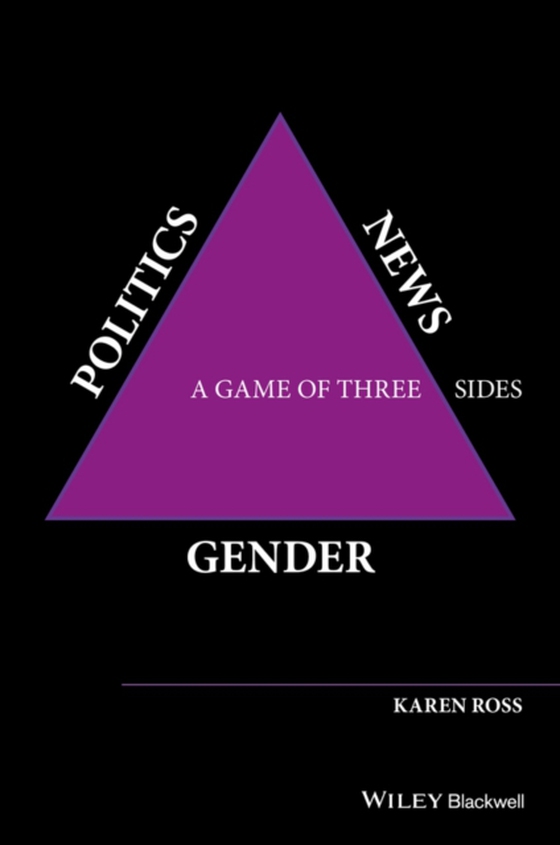 Gender, Politics, News (e-bog) af Ross, Karen