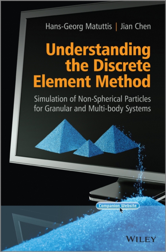 Understanding the Discrete Element Method (e-bog) af Chen, Jian