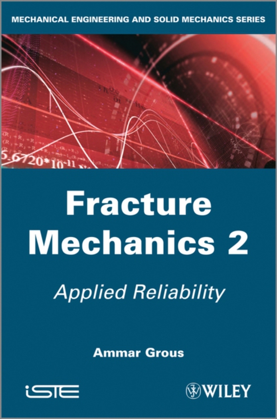 Fracture Mechanics 2 (e-bog) af Grous, Ammar