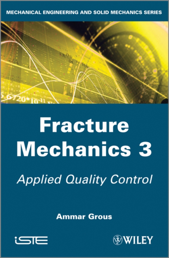 Fracture Mechanics 3 (e-bog) af Grous, Ammar