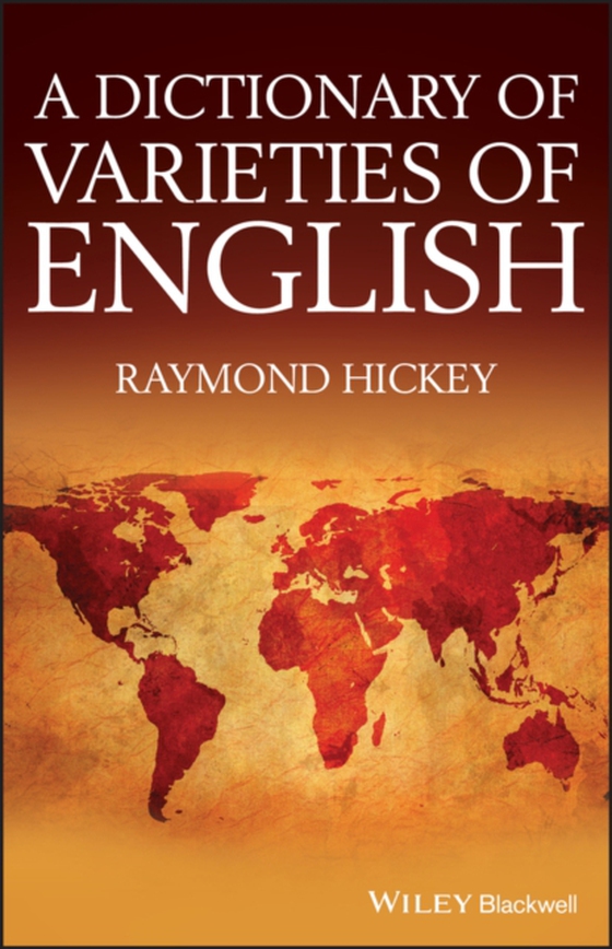 Dictionary of Varieties of English (e-bog) af Hickey, Raymond