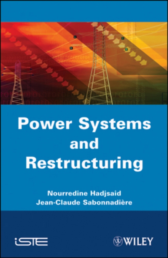 Power Systems and Restructuring (e-bog) af re, Jean-Claude Sabonnadi