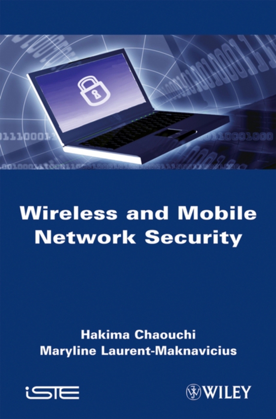 Wireless and Mobile Network Security (e-bog) af Laurent-Maknavicius, Maryline