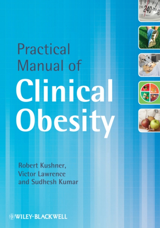 Practical Manual of Clinical Obesity (e-bog) af Kumar, Sudhesh